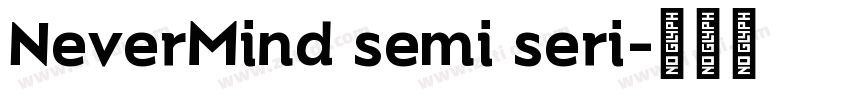 NeverMind semi seri字体转换
